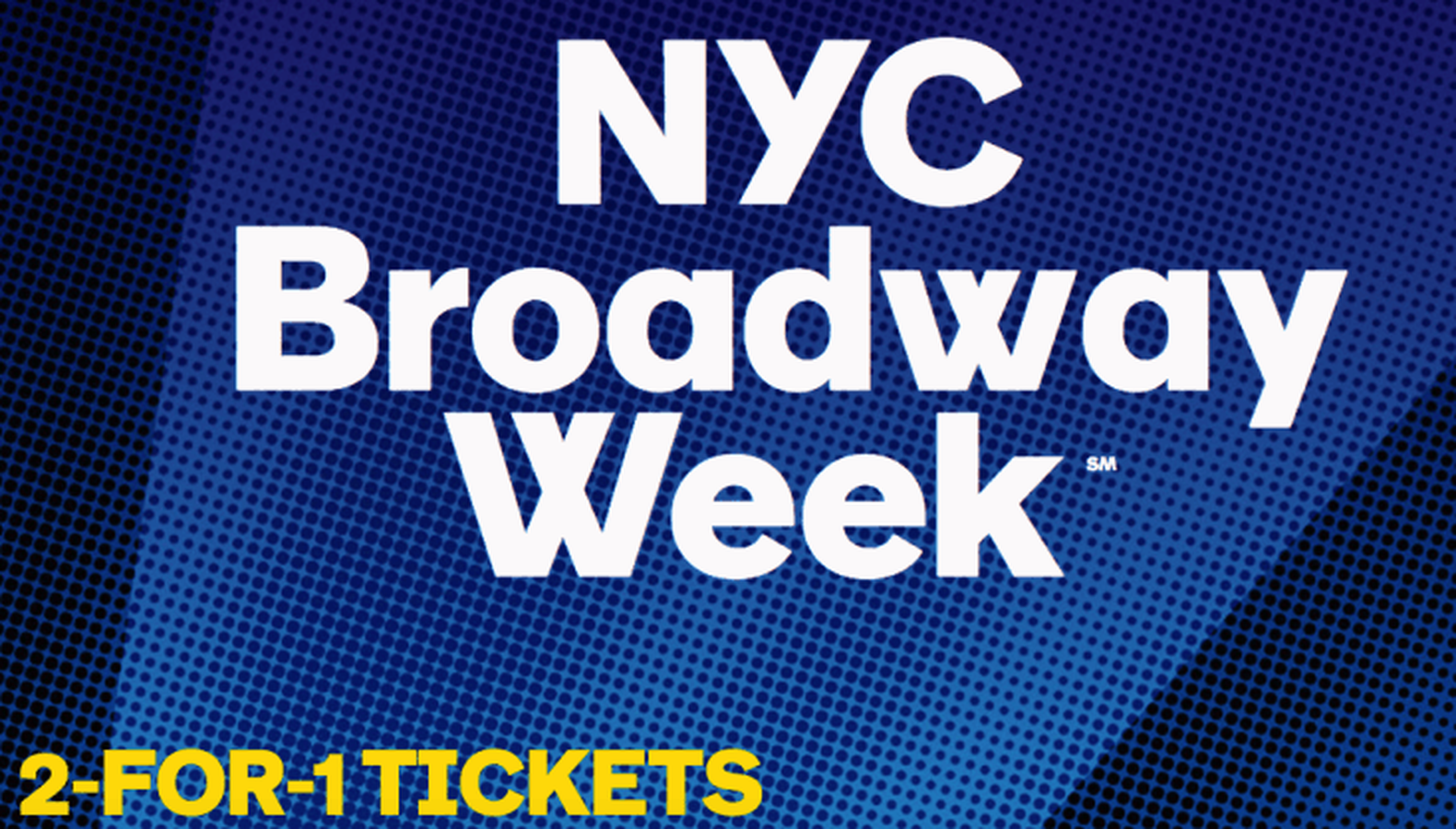 2for1 Broadway Ticket Week Is Here + More NYC Events Sept. 17