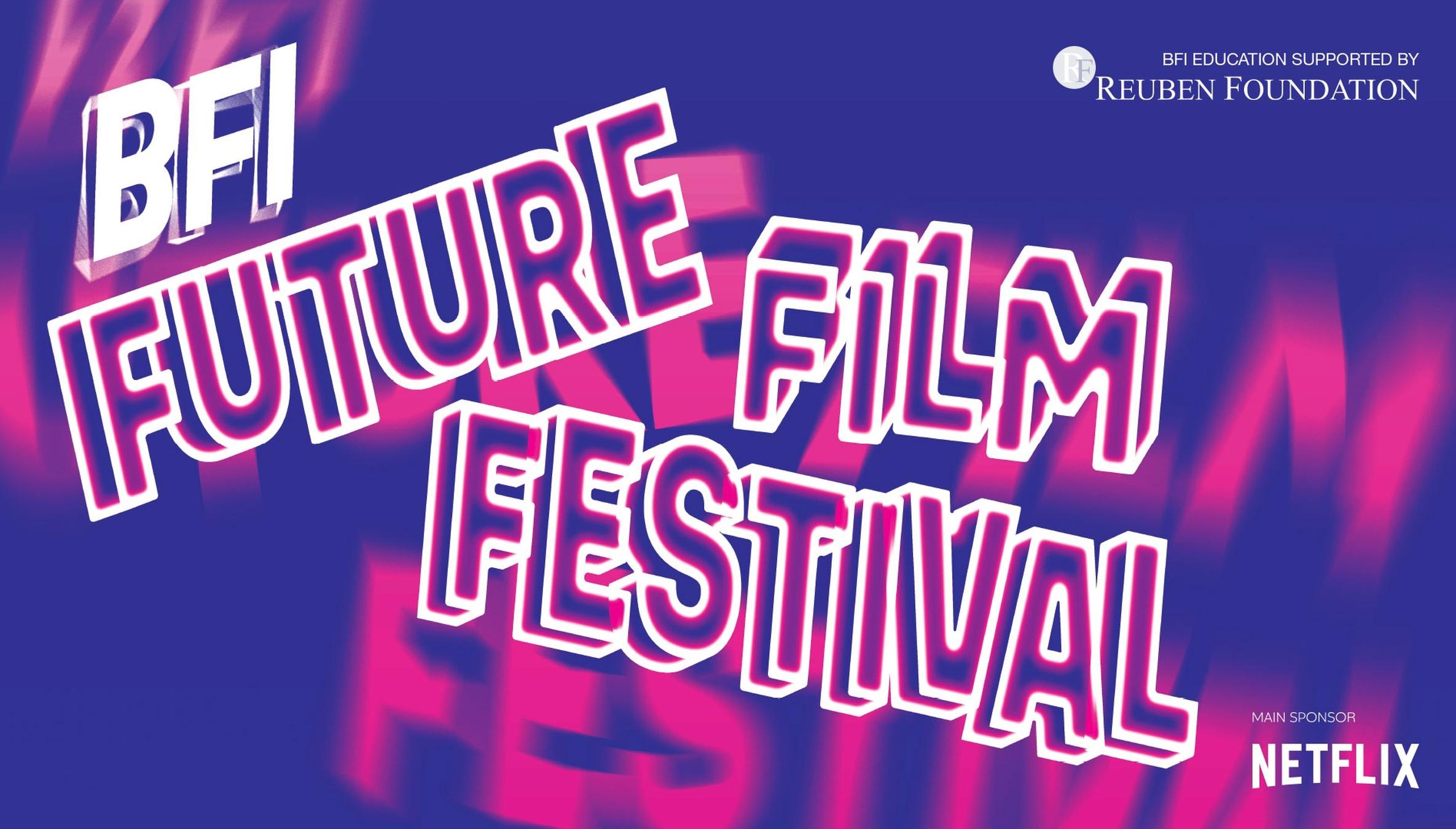 How To Attend Backstage Events At The 2022 BFI Future Film Festival