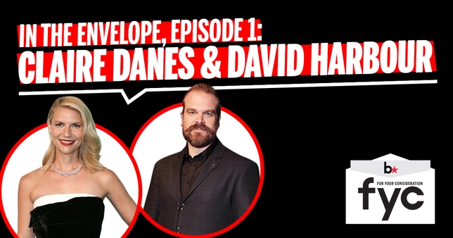 ‘In the Envelope’ Podcast Episode 1: Claire Danes and David Harbour