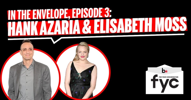 ‘In the Envelope’ Podcast Episode 3: Elisabeth Moss and Hank Azaria