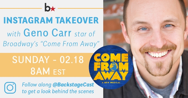‘Come From Away’ Star Geno Carr Takes Over Our Instagram + Talks Keeping it Fresh 1 Year Into a Broadway Run